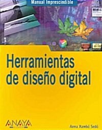 Herramientas De Diseno Digital / Digital Design Tools (Paperback)