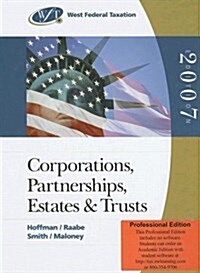 Corporations, Partnerships, Estates, & Trusts, 2007 (Hardcover, 30th)