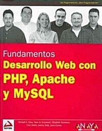 Desarrollo Web con PHP, Apache y MySQL/ Beginning  PHP, Apache and MySQL Web Development (Paperback, Translation)