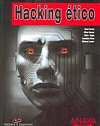 Hacking etico / Gray Hat Hacking (Paperback, Translation)
