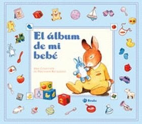 El album de mi bebe / Babys First Year (Hardcover, NOV, SLP, Gift)