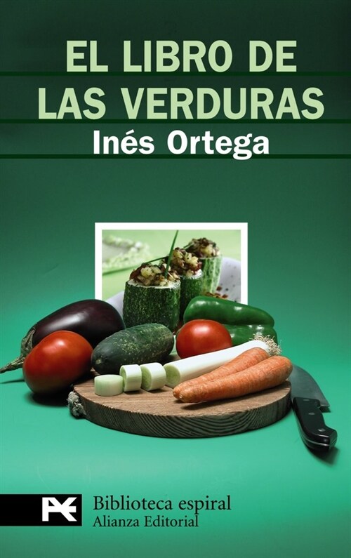 El libro de las verduras / The Vegetables Book (Paperback, POC, Spiral)