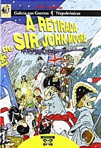 A Retirada De Sir John Moore / the Removal of Sir John Moore (Hardcover)