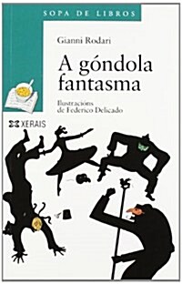 A Gondola Fantasma / the Phantom Gondola (Paperback)