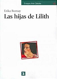Las Hijas De Lilith/ Liliths Daughters (Paperback, 5th)