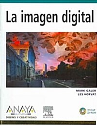 La Imagen Digital / Digital Imaging Essential Skills (Paperback, CD-ROM, Translation)