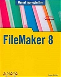 Filemaker 8 (Paperback, Translation)