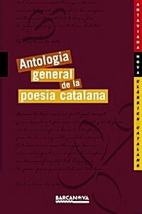 Antologia General De La Poesia Catalana / General Anthology of Catalan Poetry (Paperback)