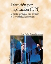Direccion Por Implicacion Dpi / Contradiction DPI Direction (Paperback)