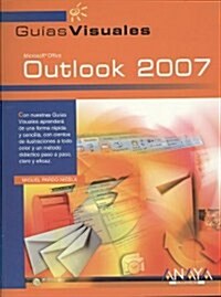 Guia visual de Outlook 2007 / Visual Guide to Outlook 2007 (Paperback)