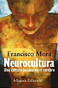 Neurocultura/ Neuroculture (Hardcover)