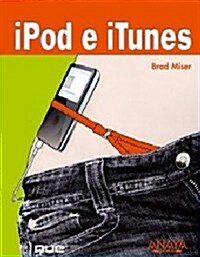 iPod e iTunes/ iPod and iTunes (Paperback)