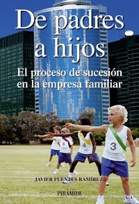 De padres a hijos/ From Fathers to Son (Paperback)