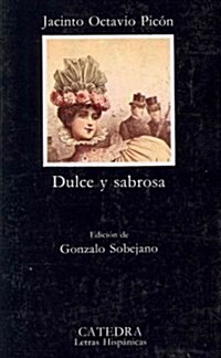 Dulce y sabrosa / Sweet and Delectable (Paperback)