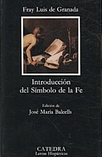 Introduccion del Simbolo de la Fe/ Introduction of the Symbol of Faith (Paperback)