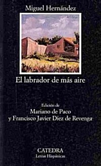 El labrador de mas aire / The Farmer of more Air (Paperback, 2nd)