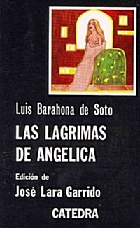 Las lagrimas de Angelica / Angelicas Tears (Paperback)