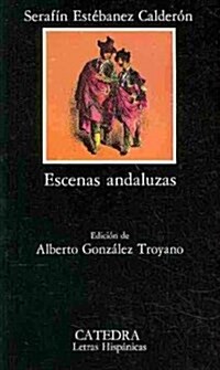 Escenas andaluzas / Andalusian Scenes (Paperback, POC)