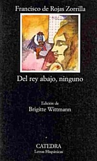 Del rey abajo, ninguno / None Beneath the King (Paperback)