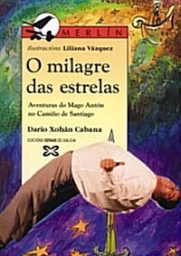 O Milagre Das Estrelas / the Miracle of the Stars (Paperback)
