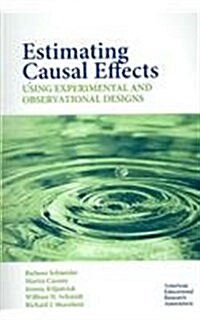 Estimating Causal Effects Using Experimental and Observational Designs (Paperback)