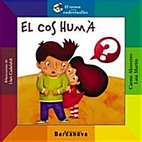 El Cos Huma (Paperback)