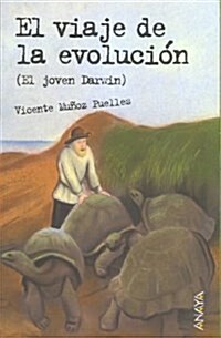 El viaje de la evolucion/ The Journey of the Evolution (Paperback, Pamphlet, CSM)