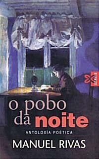 O Pobo Da Noite / the People of the Night (Paperback)