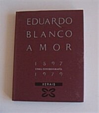 Eduardo Blanco Amor 1897-1979 (Paperback)