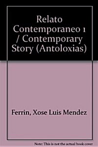 Relato Contemporaneo 1 / Contemporary Story (Paperback)