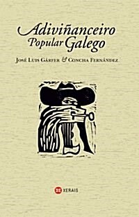 Adivinanceiro Popular Galego/ Galician Popular Rhyming Book (Hardcover)