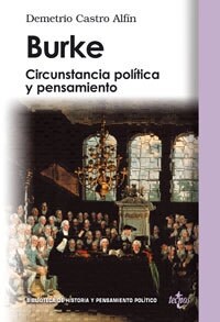 Burke: circunstancia politica y pensamiento / Burke: Thinking Politics and Circumstances (Paperback)