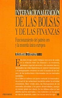 Internacionalizacion de las bolsas y de las finanzas/ Internationalization on Stock Markets and Finances (Paperback)