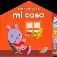 Mi Casa/ My House (Board Book, Translation)