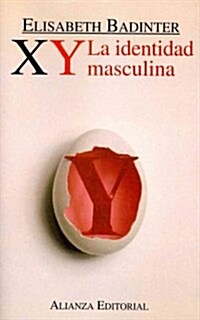 XY la identidad masculina / XY The Male Identity (Paperback)