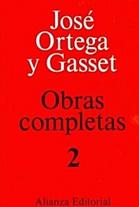 Obras completas de Jose Ortega y Gasset / Complete Works of Jose Ortega y Gasset (Hardcover)