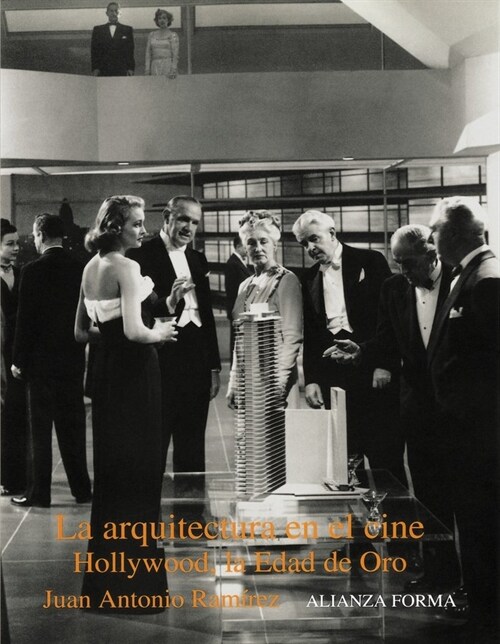La arquitectura en el cine/ Architecture in Theater (Paperback)