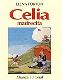 Celia, madrecita / Celia, Dear Mother (Hardcover)