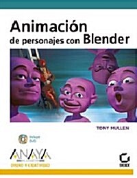 Animacion de personajes con Blender/ Introducing Character Animation with Blender (Paperback, CD-ROM)