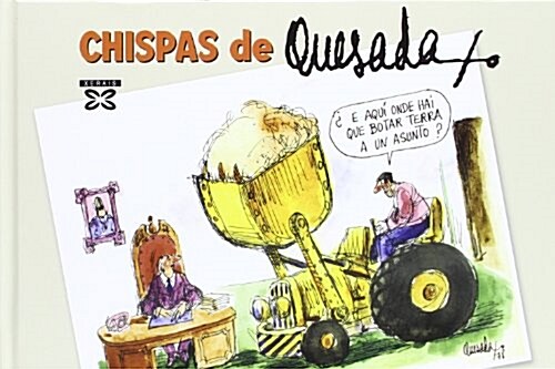 Chispas de Quesada / Quesada Sparks (Hardcover)