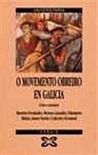 O Movemento Obreiro En Galicia / the Labor Movement in Sao Paulo (Paperback)