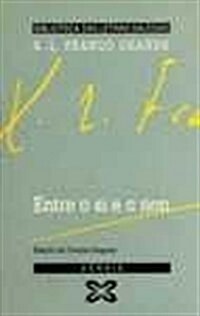 Entre O Si E O Non / Between Yes or No (Paperback)