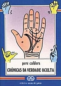 Cronicas Da Verdade Oculta (Paperback)