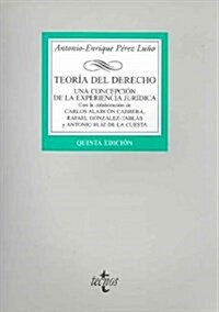 Teoria Del Derecho/ Theory of Rights (Paperback, 5th)