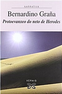 Protoevanxeo Do Neto De Herodes (Paperback)