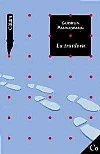 La Traidora / the Traitor (Paperback)