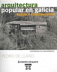 Arquitectura popular en Galicia / Traditional Architecture in Galicia (Paperback, Revised, Updated)