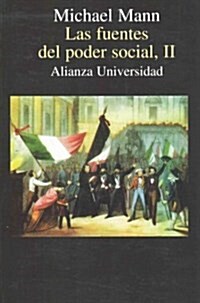 Las fuentes del poder social / The Force of Social Power (Paperback)