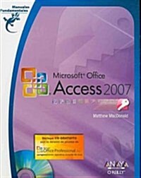 Manual fundamental de Access 2007/ Access 2007 The Missing Manual (Paperback, CD-ROM, Translation)