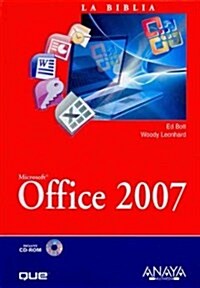 La biblia de Office 2007/ Using Microsoft Office 2007 (Hardcover, CD-ROM)